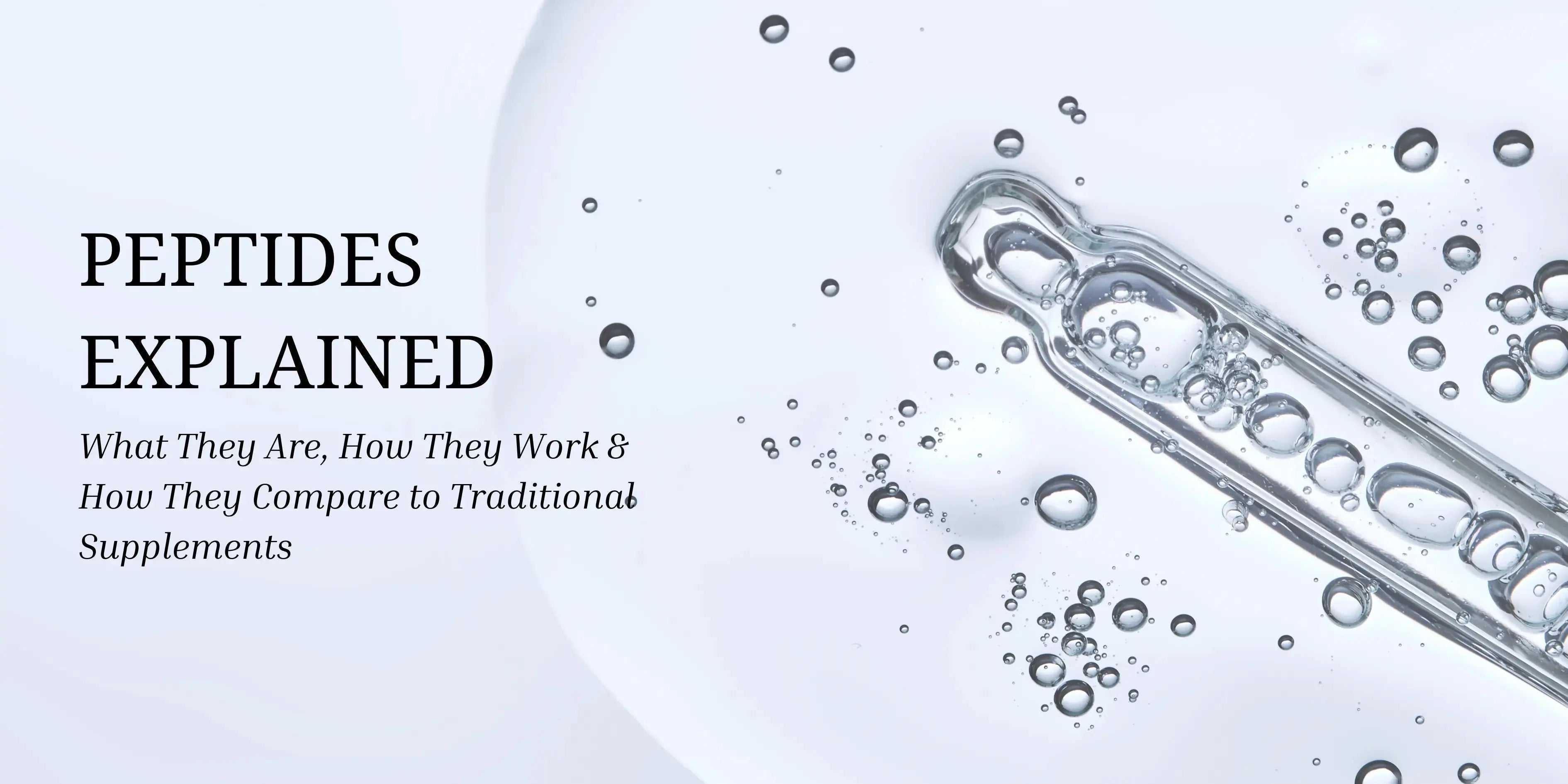 Peptides Explained