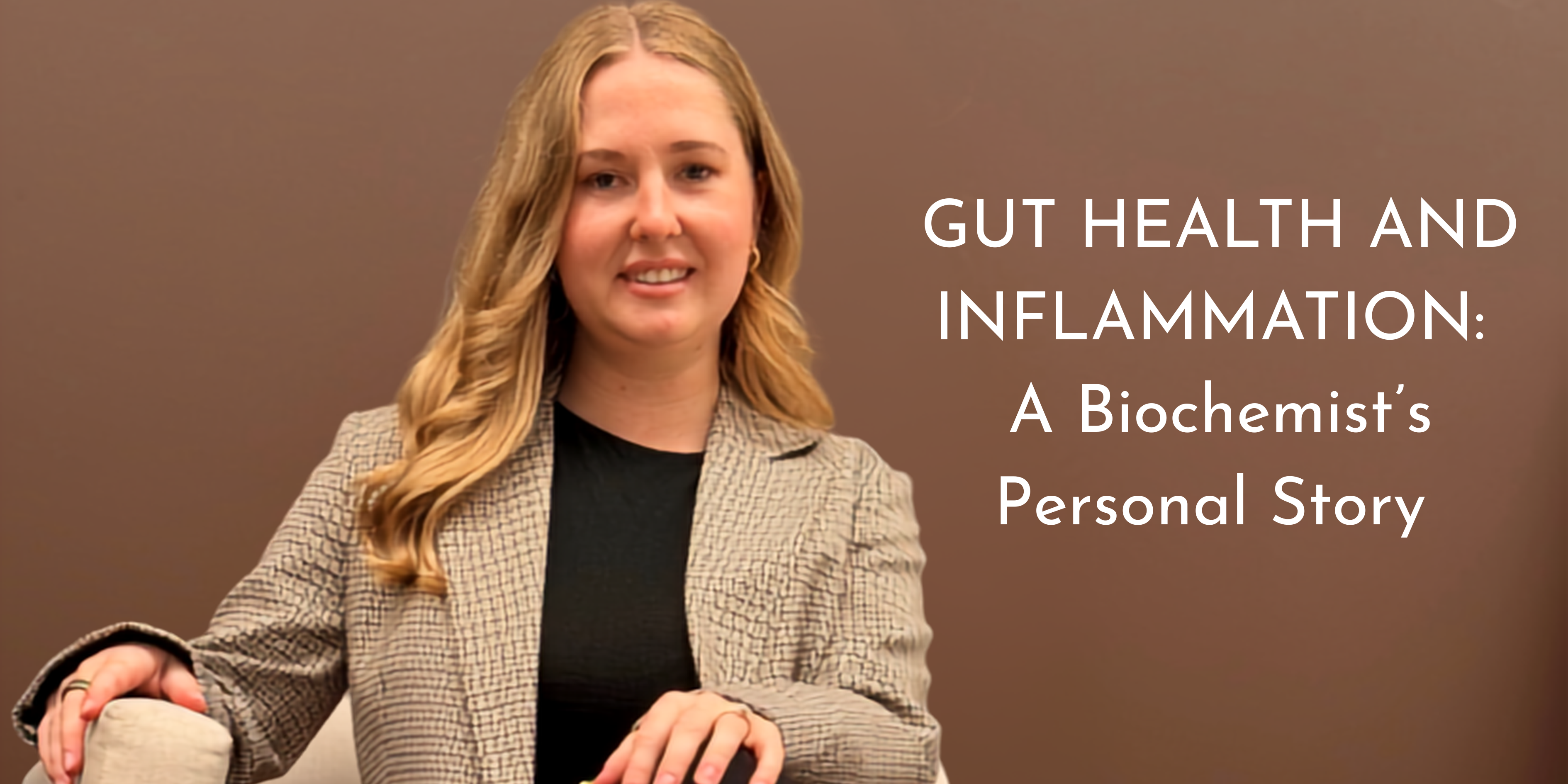 What My Gut Health Taught Me About Inflammation - From a Biochemist