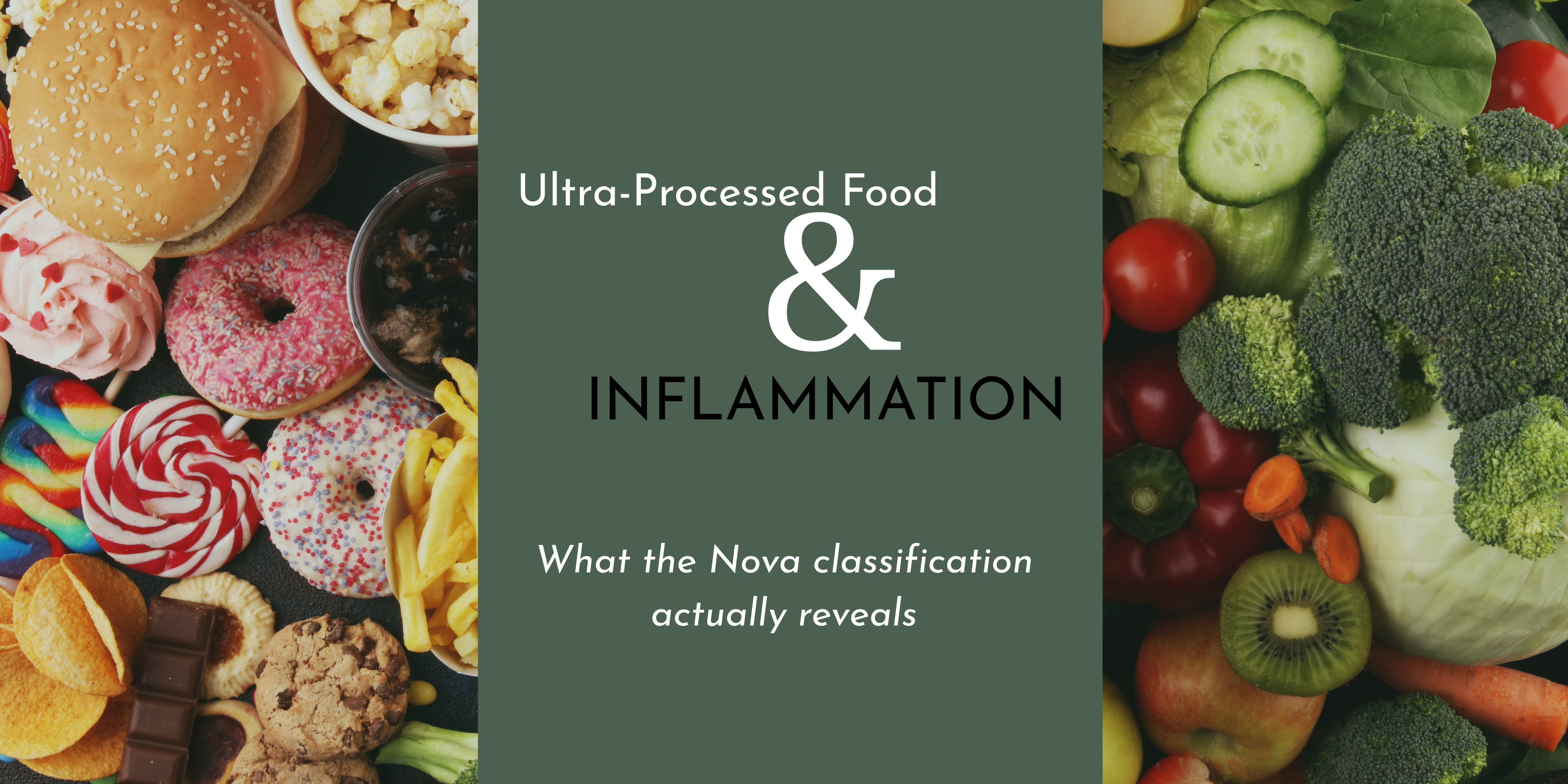 Ultra-Processed Food and Inflammation: What the NOVA Classification Actually Reveals